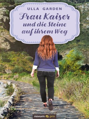 cover image of Frau Kaiser und die Steine auf ihrem Weg